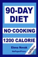 90-Day No-Cooking Diet - 1200 Calorie
