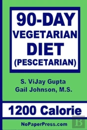 90-Day Vegetarian Diet - 1200 Calorie