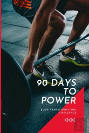 90 Days To Power