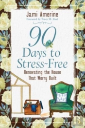 90 Days To Stress Free