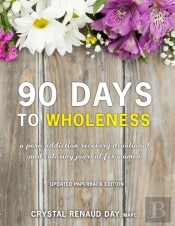 90 Days To Wholeness