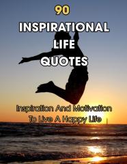 90 Inspirational Life Quotes
