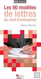 90 Modèles De Lettres Du Chef D'Entreprise