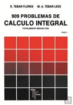 Bertrand.pt - 909 Problemas De Calculo Integral. Tomo Ii