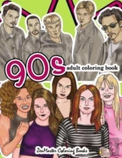 90s Adult Coloring Book: 1990s Inspired
