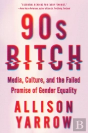 90s Bitch
