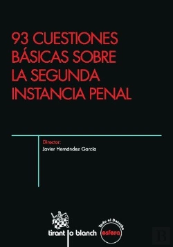 Bertrand.pt - 93 Cuestiones Básicas Sobre La Segunda Instancia Penal