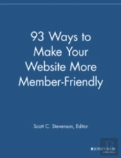 93 Ways To Make Your Website More Member Friendly