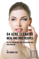 94 Acne Clearing Meal And Juice Recipes