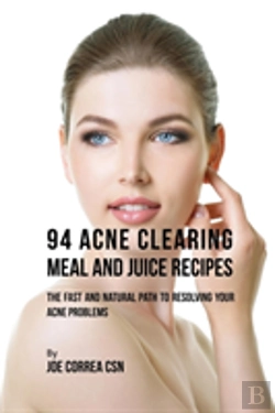 Bertrand.pt - 94 Acne Clearing Meal And Juice Recipes