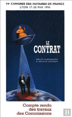 Bertrand.pt - 94eme Congres Des Notaires ; Le Contrat  Lib Contract ; Comptes Rendus Travauxx Commis