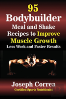95 Bodybuilder Meal And Shake Recipes To Improve Muscle Growth