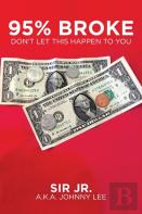 95% Broke Don'T Let This Happen To You