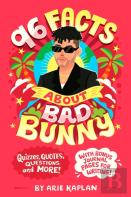 96 Facts About Bad Bunny