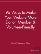 96 Ways To Make Your Website More Donor, Member And Volunteer Friendly