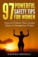 97 Powerful Safety Tips For Women