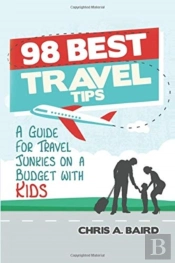98 Best Travel Tips
