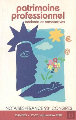 Bertrand.pt - 98e Congres Des Notaires ; Patrimoine Professionnel ; Methode Et Perspectives