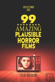 99 Amazing Plausible Horror Films