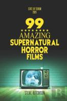 99 Amazing Supernatural Horror Films