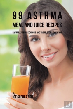 Bertrand.pt - 99 Asthma Meal And Juice Recipes