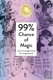 99% Chance Of Magic