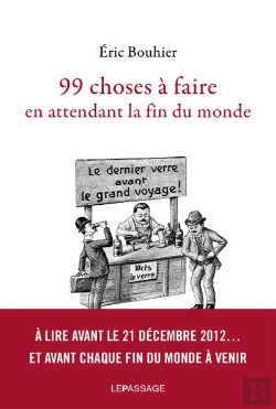Bertrand.pt - 99 Choses A Faire En Attendant La Fin Du Monde