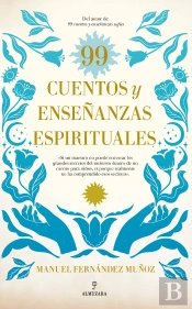 99 Cuentos Y Enseñanzas Espirituales