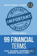 99 Financial Terms Every Beginner, Entrepreneur & Business Should Know