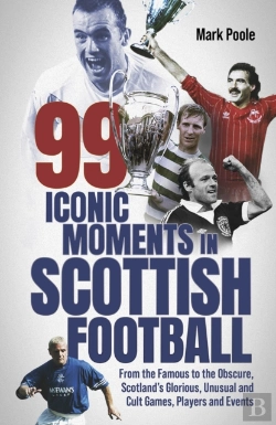Bertrand.pt - 99 Iconic Moments In Scottish Football