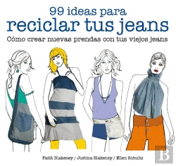 Bertrand.pt - 99 Ideas para Reciclar Tus Jeans