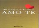 99 Maneiras de Dizer Amo-te