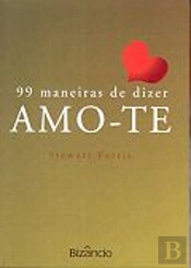 99 Maneiras de Dizer Amo-te