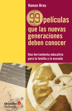 Bertrand.pt - 99 Pelæculas Que Las Nuevas Generaciones Deben Conocer