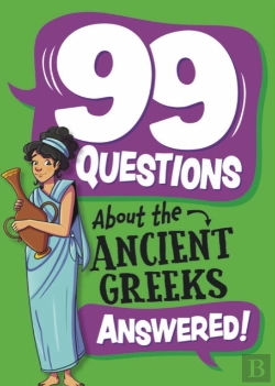 Bertrand.pt - 99 Questions About: The Ancient Greeks