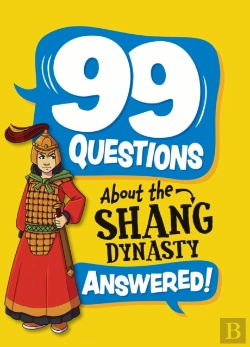 Bertrand.pt - 99 Questions About: The Shang Dynasty