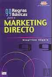 99 Regras Básicas Para o Marketing Directo