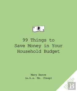 Bertrand.pt - 99 Things To Save Money In Your Household Budget