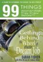 99 Things Women Wish They Knew Before ... Getting Behind The Wheel Of Their Dream Job