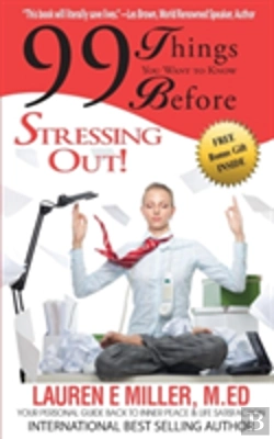 Bertrand.pt - 99 Things You Want To Know Before Stressing Out