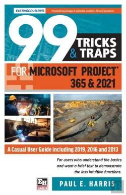 Bertrand.pt - 99 Tricks And Traps For Microsoft Project 365 And 2021