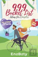 999 Bucket List Ideas For Couples