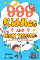 999 Riddles And Brain Teasers
