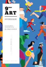 9ème Art ; Anthologie ; Le Guide Complet 150 Oeuvres Cultes Bd, Comics & Mangas