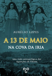 A 13 de Maio na Cova da Iria