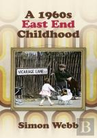 A 1960s East End Childhood