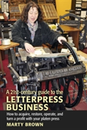 A 21st-Century Guide To The Letterpress Business