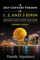 A 21st-Century Version Of 1, 2 And 3 John