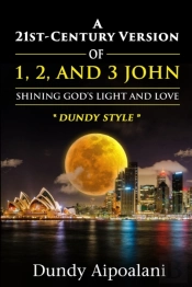 A 21st-Century Version Of 1, 2 And 3 John