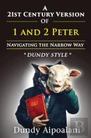A 21st-Century Version Of 1 And 2 Peter